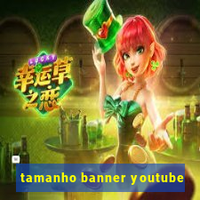 tamanho banner youtube